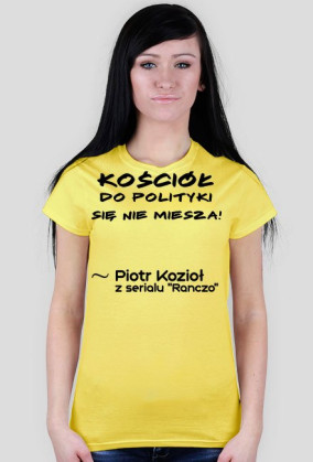 Kościół do polityki się nie miesza! - Koszulka damska
