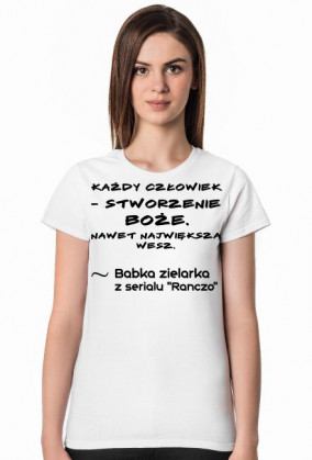 Każdy człowiek - stworzenie Boże - Koszulka damska