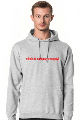 milosc to najlepszy energetyk