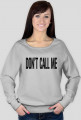 Bluzka DON'T CALL ME