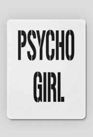 podkładka pod mysz PSYCHO GIRL