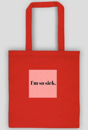 Torba - I'm so sick.