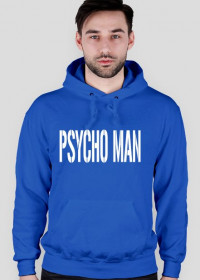 Bluza PSYCHO MAN