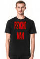 koszulka PSYCHO MAN