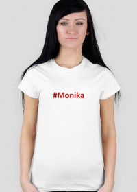 MamHash - T-shirt - Koszulka damska Monika #Monika