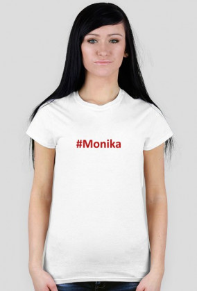 MamHash - T-shirt - Koszulka damska Monika #Monika
