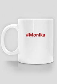 MamHash - Kubek Monika #Monika