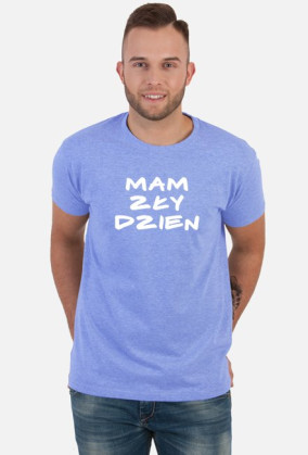 Koszulka mam zły dzień