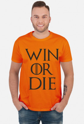 Koszulka Win Or Die