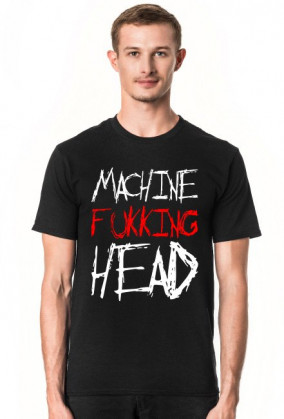 Koszulka Machine Fukking Head