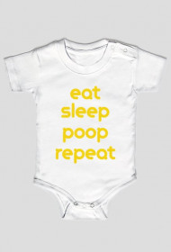 Eat Sleep Poop Repeat