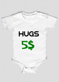 Hugs 5$