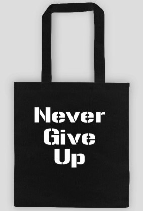 Never Give Up