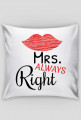 Mrs. ALWAYS Right
