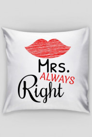 Mrs. ALWAYS Right