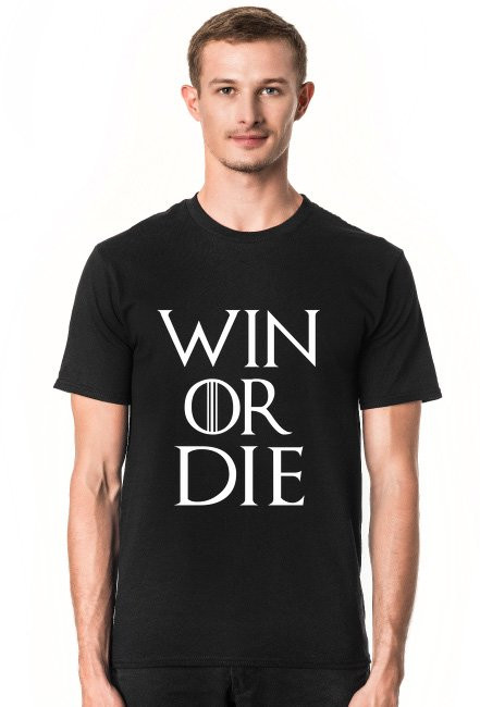 Koszulka Win Or Die