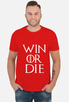 Koszulka Win Or Die