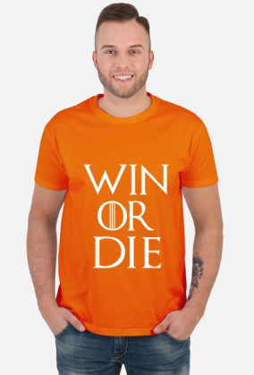 Koszulka Win Or Die