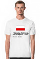 Polska flaga - duża + cytat (męska)