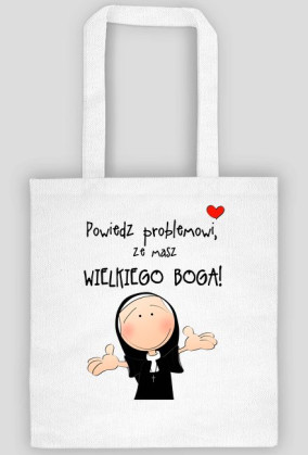 TORBA "WIELKIEGO BOGA MAM"