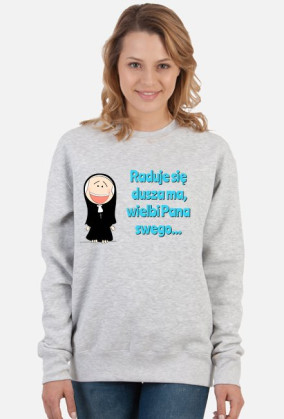 BLUZA "RADUJE SIĘ DUSZA"