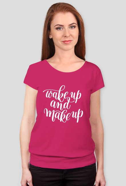 Koszulka Wake up and make up różowa