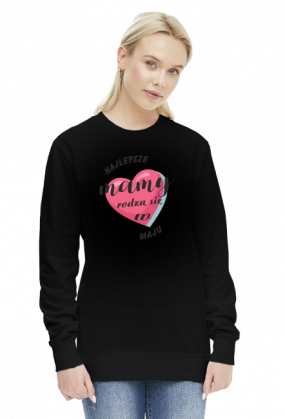 Bluza Najlepsze Mamy rodzą się w Maju