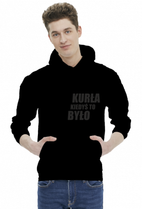 Bluza Kurła kiedyś to było