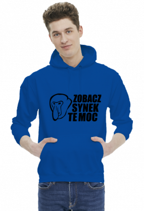 Bluza Zobacz synek te moc
