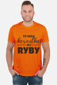 To moja koszulka na ryby