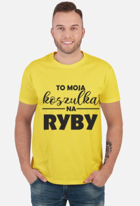 To moja koszulka na ryby
