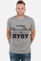 To moja koszulka na ryby