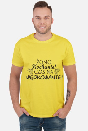 Koszulka Żono Kochanie czas na wędkowanie