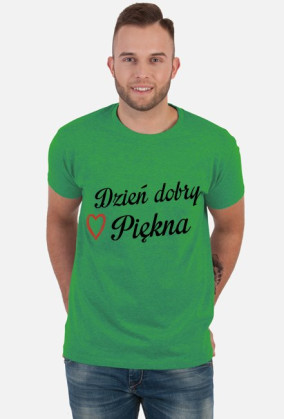 Koszulka dzień dobry Piękna