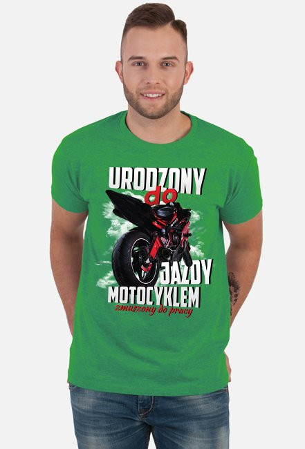 Urodzony do jazdy motocyklem, zmuszony do pracy - męska koszulka motocyklowa