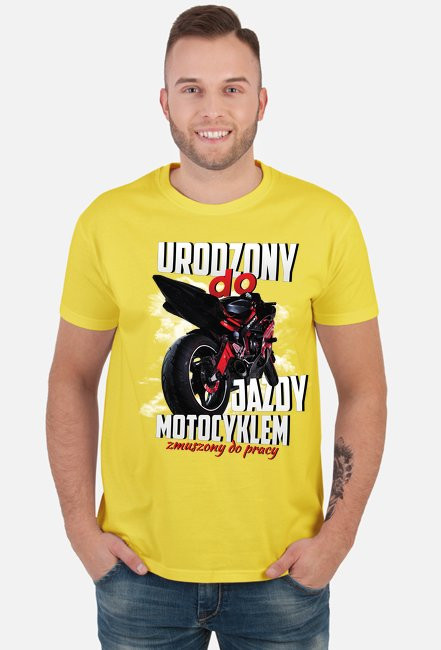 Urodzony do jazdy motocyklem, zmuszony do pracy - męska koszulka motocyklowa