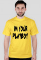 IM YOUR PLAYBOY