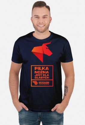 PIŁKA NOŻNA JEST DLA SŁABYCH - Piłka ręczna Koszulka męska