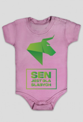 SEN JEST DŁA SŁABYCH - NDS Body dziecięce