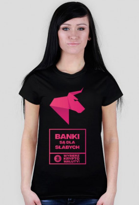 BANKI SĄ DLA SŁABYCH - NDS Wybierz kryptowaluty! Koszulka damska