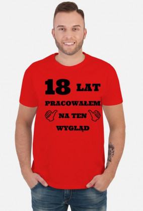 Prezent na osiemnastke - 18 lat pracowalem na ten wyglad