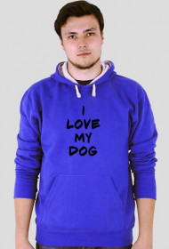 Bluza ''I LOVE MY DOG''