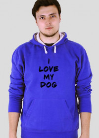 Bluza ''I LOVE MY DOG''