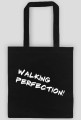Walking perfection