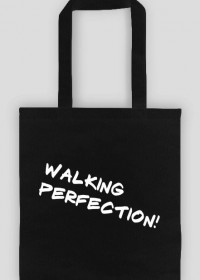 Walking perfection