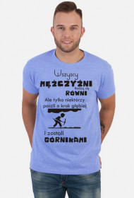 Koszulka Wszyscy mężczyźni rodzą się równi...