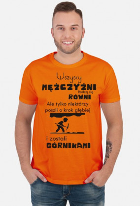 Koszulka Wszyscy mężczyźni rodzą się równi...