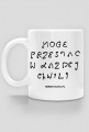 kubek mogę przestać w każdej chwili