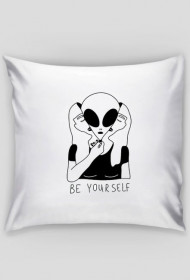 Be yourself - alien pillowcase