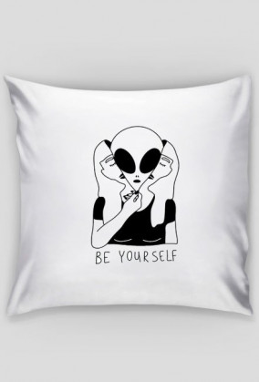 Be yourself - alien pillowcase